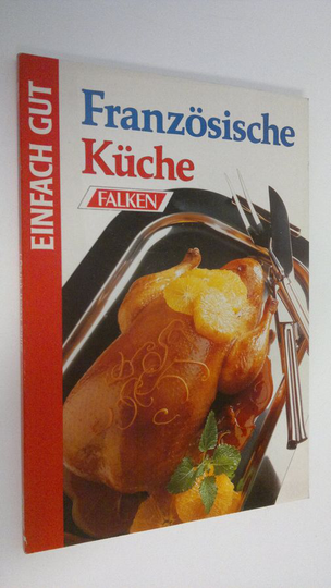 Silke Koch : Französische Kuche