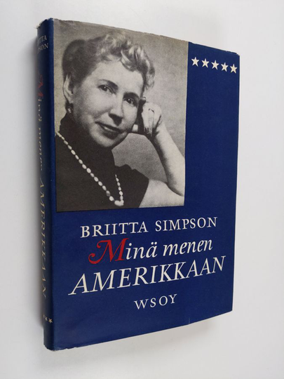 Briitta Simpson : Minä menen Amerikkaan