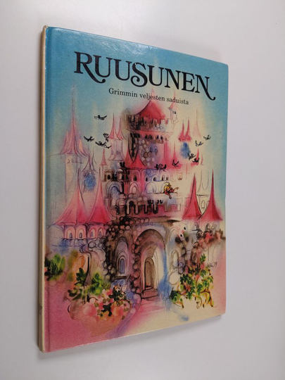 Jacob Grimm : Ruusunen : Grimmin veljesten saduista