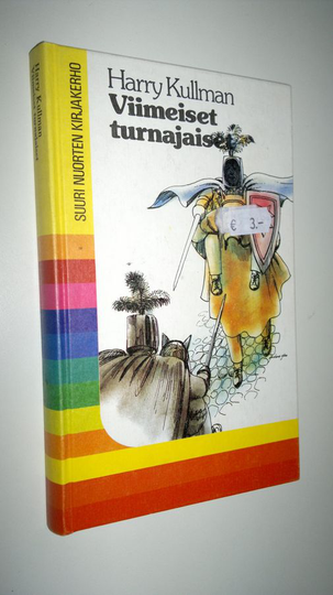 Harry Kullman : Viimeiset turnajaiset
