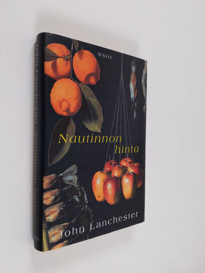 John Lanchester : Nautinnon hinta