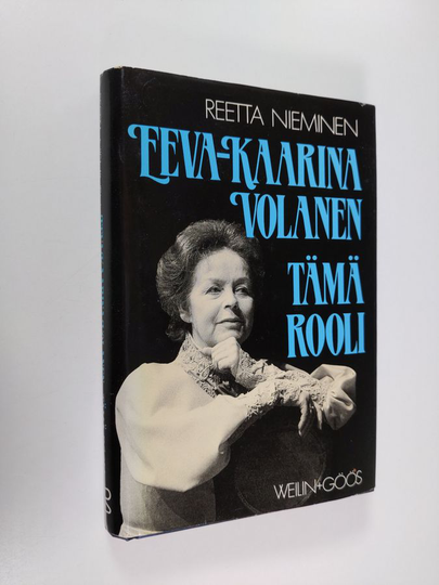 Reetta Nieminen : Eeva-Kaarina Volanen : tämä rooli