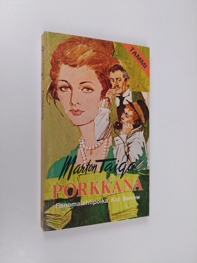 Marton Taiga : Porkkana : sanomalehtipoika Kid Barrow