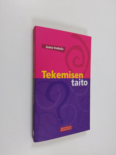 Jaana Venkula : Tekemisen taito