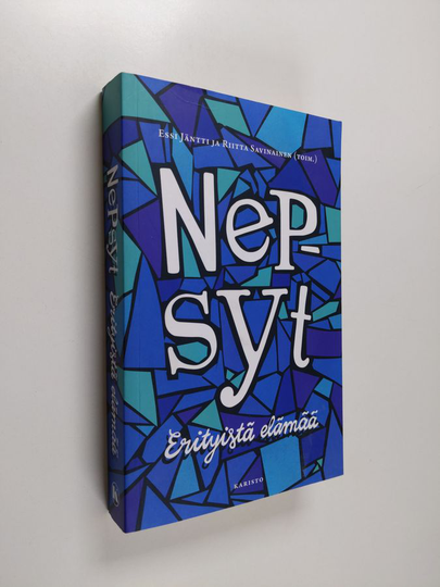 Essi Jäntti ym. : Nepsyt : erityistä elämää