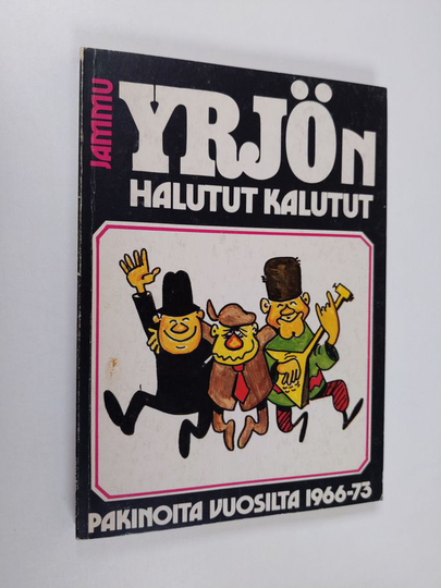 Jammu : Yrjön halutut kalutut : pakinoita vuosilta 1966-73