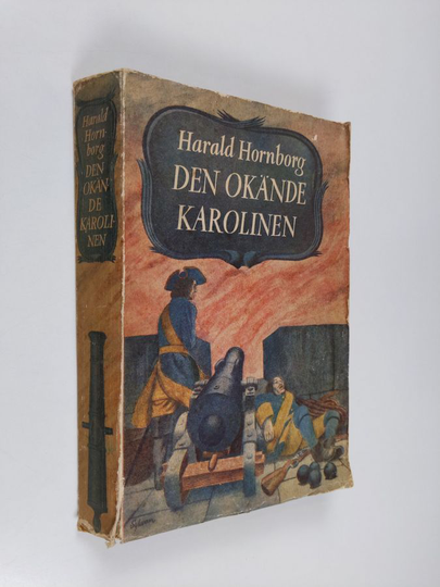 Harald Hornborg : Den okände karolinen