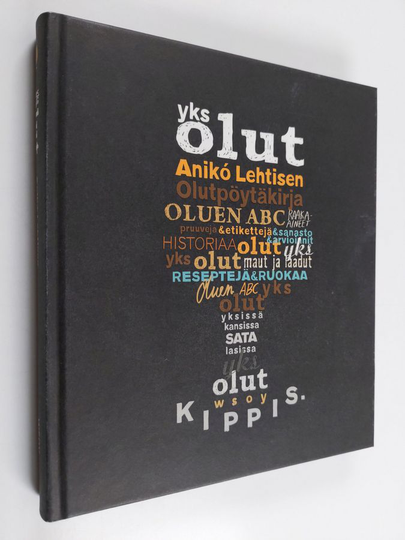 Aniko Lehtinen : Yks olut : Aniko Lehtisen olutpöytäkirja : oluen ABC