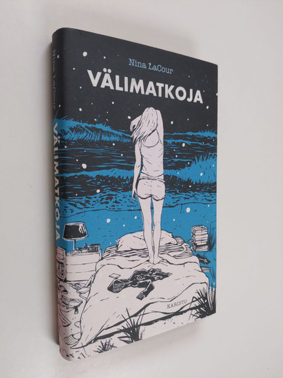 Nina LaCour : Välimatkoja