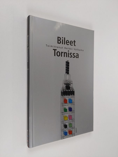 Heikki Valkama (toim.) : Bileet Tornissa