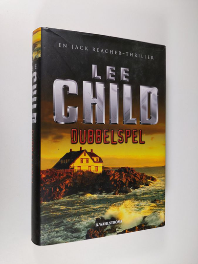 Lee Child : Dubbelspel : [en Jack Reacher-thriller]