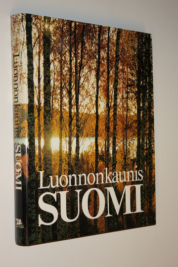 Veikko M. Neuvonen (toim.neuvosto) : Luonnonkaunis Suomi