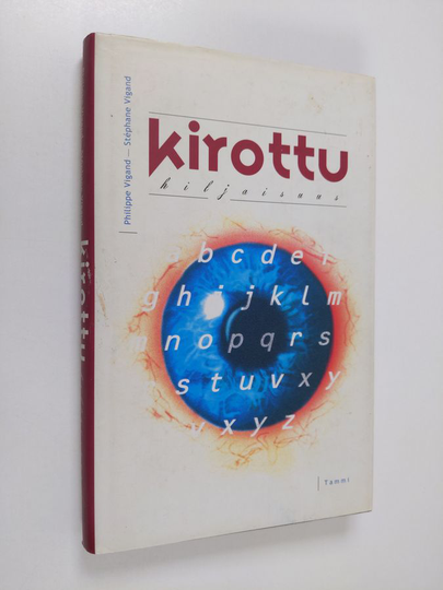 Philippe Vigand : Kirottu hiljaisuus