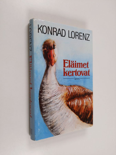 Konrad Lorenz : Eläimet kertovat : eläinten käyttäytyminen tiedemiehen tulkitsemana