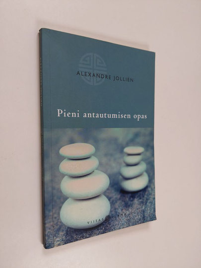 Alexandre Jollien : Pieni antautumisen opas
