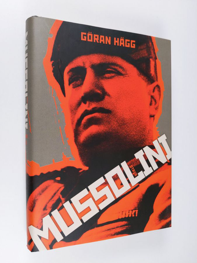 Göran Hägg : Mussolini