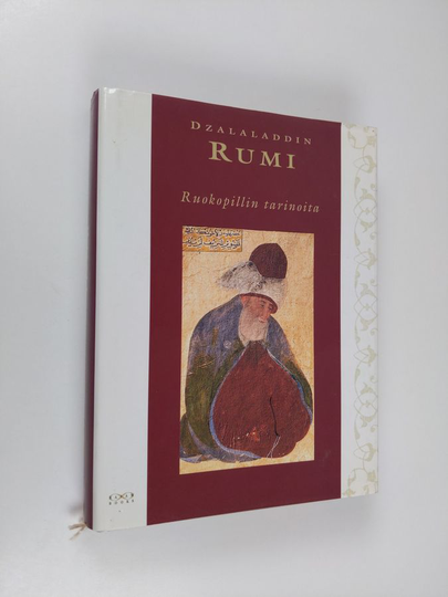 Dzalaladdin Rumi : Ruokopillin tarinoita : kertomuksia Dzalaladdin Rumin Masnavista