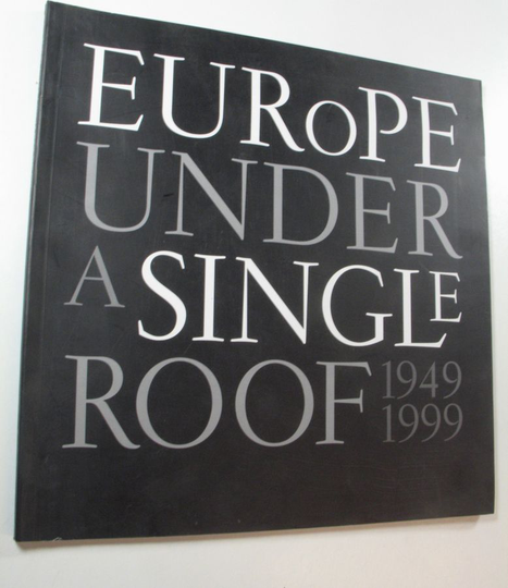 L. ym. Hertwig (toim.) : Europe Under a Single Roof 1949-1999