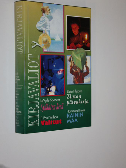 Kirjavaliot : Spencer, LaVyrle : Sydänten kesä ; Innes, Hammond : Kainin maa ; Filipovic, Zlata : Zlatan päiväkirja ; Wilson, F. Paul : Valitut