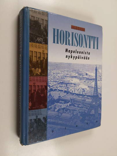 Seppo Zetterberg ym. : Horisontti : Historia Napoleonista nykypäivään