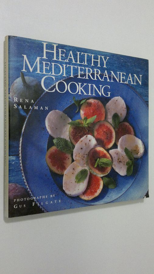 Rena Salaman : Healthy Mediterranean Cooking