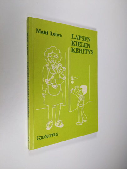 Matti Leiwo : Lapsen kielen kehitys