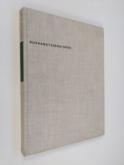 Erkki Matilainen : Kuvaamataidon opas