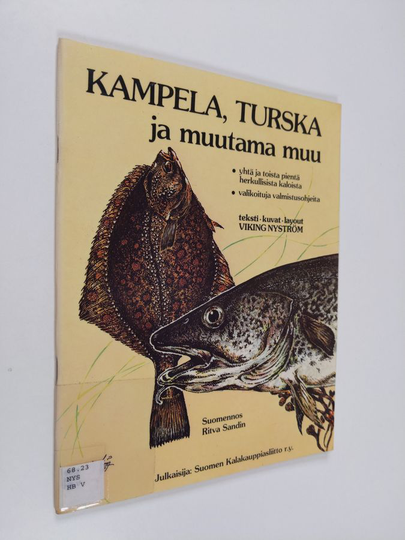 Viking Nyström : Kampela, turska ja muutama muu