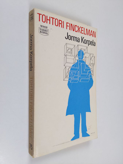 Jorma Korpela : Tohtori Finckelman : Ihmiskurjan kertomus