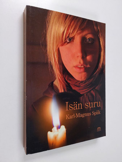 Karl-Magnus Spiik : Isän suru