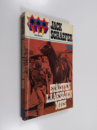Jack Schaefer : Etäisten laaksojen mies
