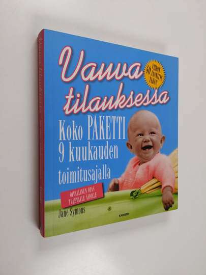 Jane Symons : Vauva tilauksessa : koko paketti 9 kuukauden toimitusajalla