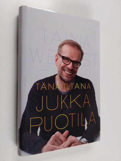 Taina West : Tänä iltana Jukka Puotila