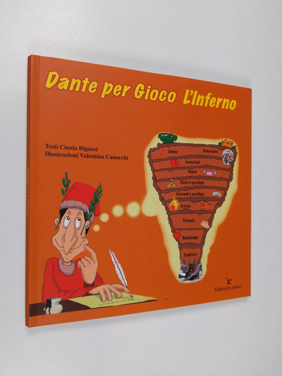 Cinzia Bigazzi : Dante per gioco : L'inferno