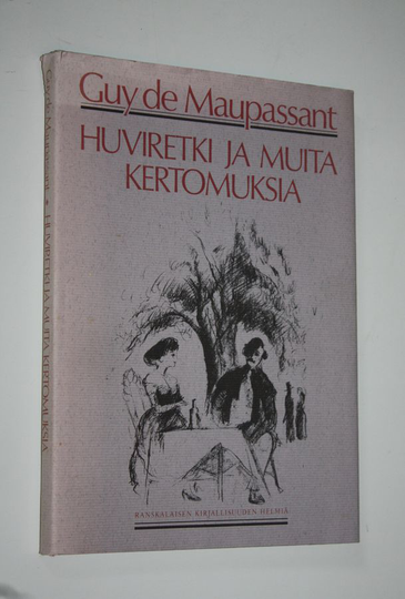 Guy de Maupassant : Huviretki ja muita kertomuksia