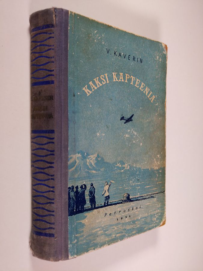 V. Kaverin : Kaksi kapteenia : romaani
