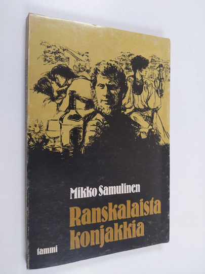 Mikko Samulinen : Ranskalaista konjakkia : novelleja