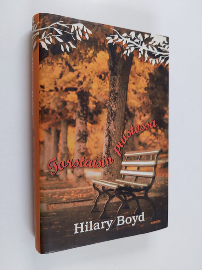 Hilary Boyd : Torstaisin puistossa