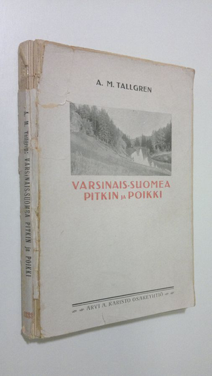 A. M. Tallgren : Varsinais-Suomea pitkin ja poikki : kirjoitelmia ja kuvauksia