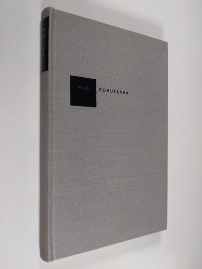 Endre Fejes : Romutarha