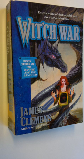 James Clemens : Wit'ch war - The Banned and the Banished 3