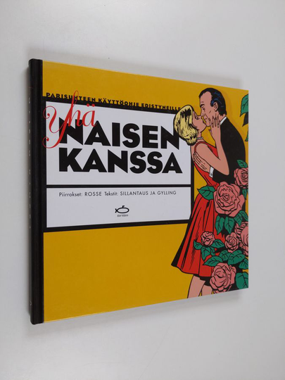 Stephane Rosse ym. : Yhä naisen kanssa