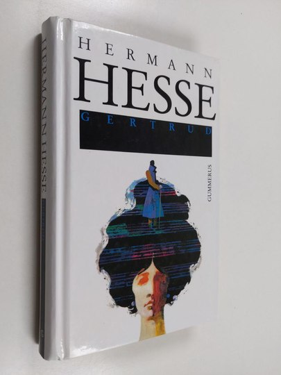 Hermann Hesse : Gertrud : romaani