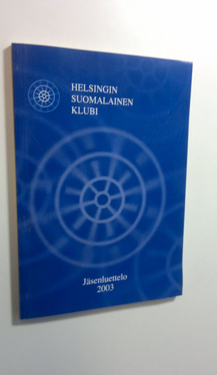 Helsingin suomalainen klubi : jäsenluettelo 2003
