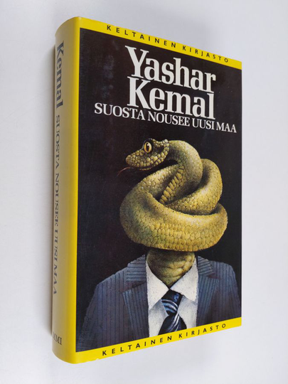 Yashar Kemal : Suosta nousee uusi maa