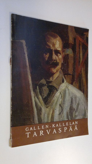 Annikki Toikka-Karvonen (toim.) : Gallen-Kallelan Tarvaspää : museo-opas = Vandring genom museet = Museum guide
