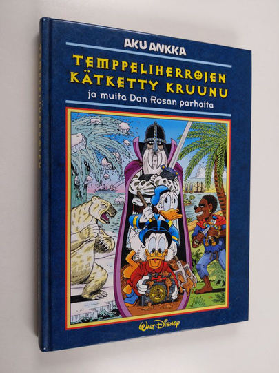 Don Rosa : Temppeliherrojen kätketty kruunu ja muita Don Rosan parhaita
