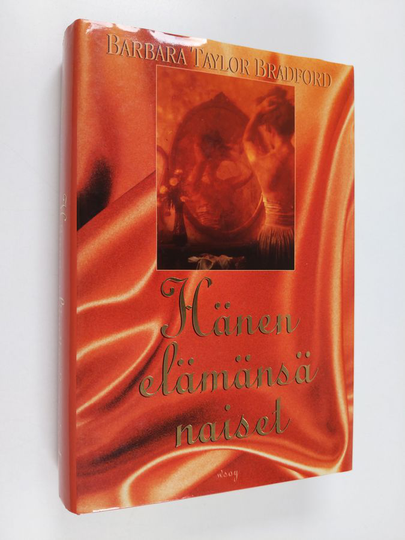 Barbara Taylor Bradford : Hänen elämänsä naiset
