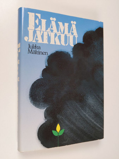 Jukka Mäkinen : Elämä jatkuu