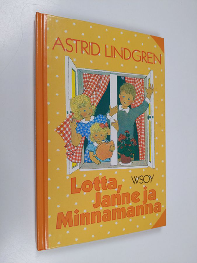 Astrid Lindgren : Lotta, Janne ja Minnamanna